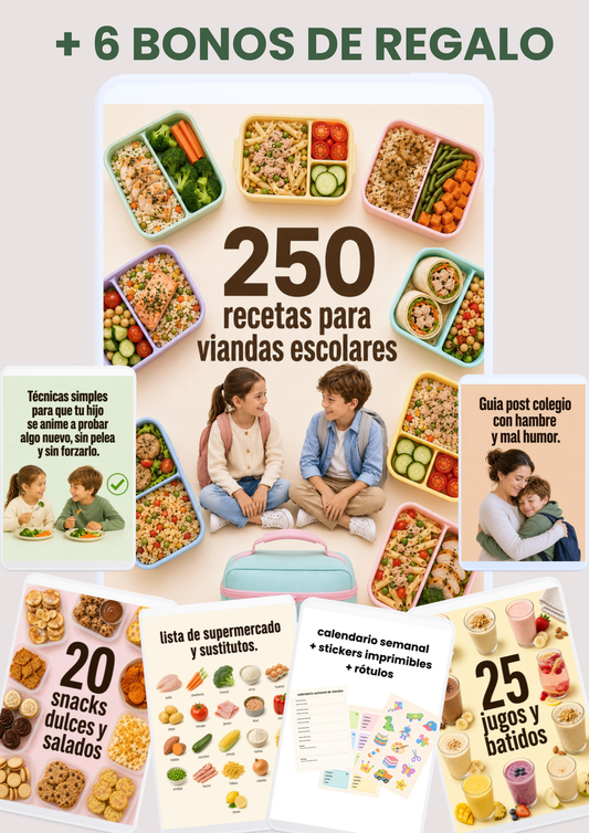 La Guía de las Viandas Escolares: 250 Recetas Nutritivas y Deliciosas Aprobadas por los Chicos